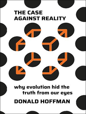 cover image of The Case Against Reality